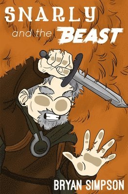 bokomslag Snarly and the Beast