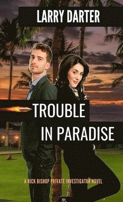 Trouble in Paradise 1