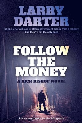 Larry Darter - Follow the Money, Häftad