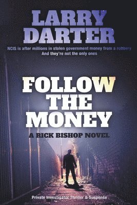 Larry Darter - Follow the Money, Häftad