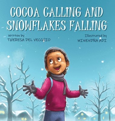 Cocoa Calling and Snowflakes Falling 1