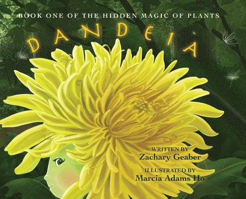 Book One of the Hidden Magic of Plants 1