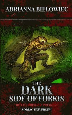 bokomslag The Dark Side of Forkis