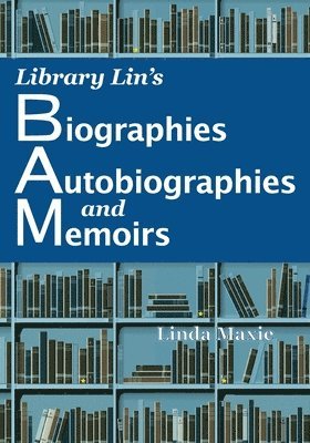 Library Lin's Biographies, Autobiographies, and Memoirs 1