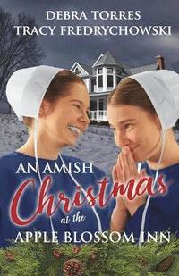 bokomslag Amish Christmas at the Apple Blossom Inn