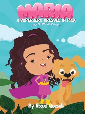 bokomslag Maria A Superhero Dressed in Pink