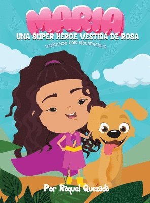 bokomslag Maria Una Super Heroe Vestida De Rosa