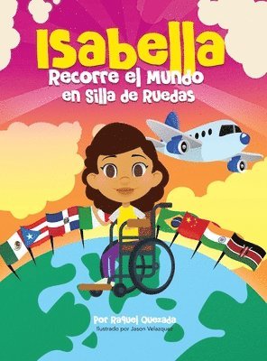 Isabella Recorre El Mundo En Silla De Ruedas 1