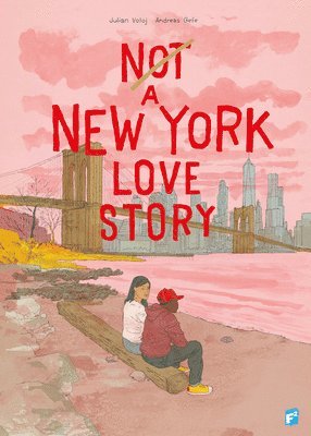 Julian Voloj - Not A New York Love Story, Häftad