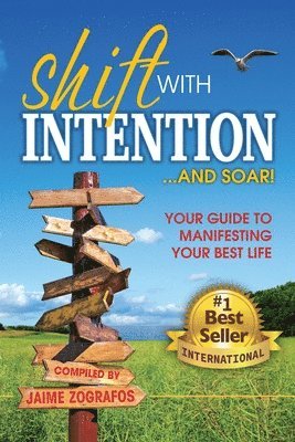 bokomslag Shift with Intention and Soar!