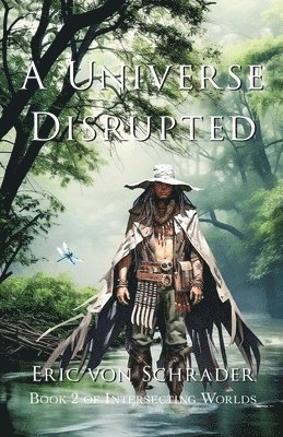 A Universe Disrupted 1