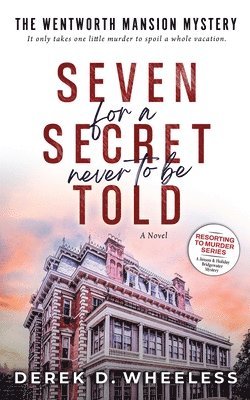 bokomslag Seven For a Secret Never to Be Told: The Wentworth Mansion Mystery