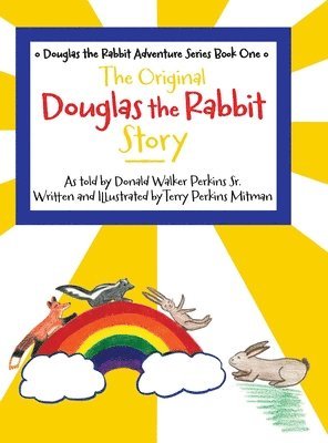 Original Douglas the Rabbit Story