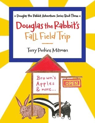 Douglas the Rabbit's Fall Field Trip 1