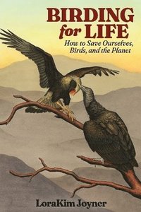 bokomslag Birding for Life