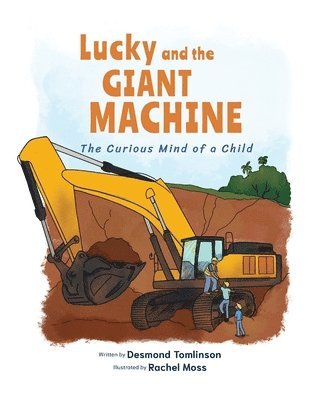 Lucky and the GIANT MACHINE 1