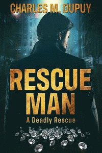 bokomslag Rescue Man
