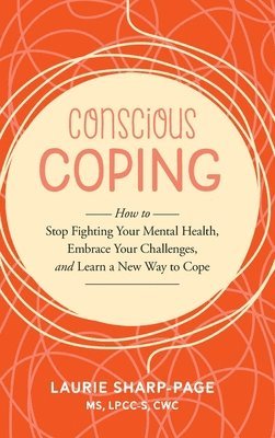 Laurie Sharp-Page - Conscious Coping, Inbunden