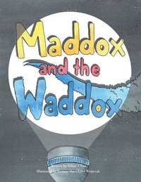 bokomslag Maddox and the Waddox