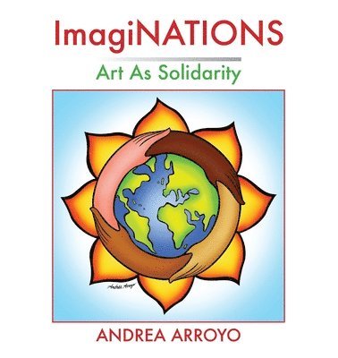 bokomslag ImagiNATIONS: Art as Solidarity