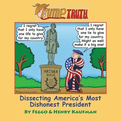 TrumpTruth: Dissecting America's Most Dishonest President 1