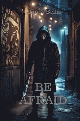 Be Afraid 1