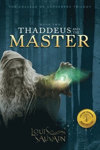 bokomslag Thaddeus and the Master - Book 2 of 3