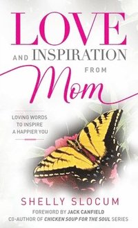 bokomslag Love and Inspiration from Mom