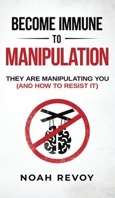 Become Immune to Manipulation 1