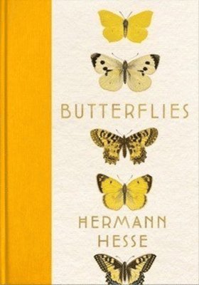 Hermann Hesse, Volker Michels - Butterflies, Inbunden