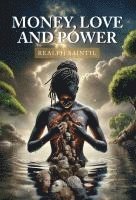 bokomslag Money, Love and Power