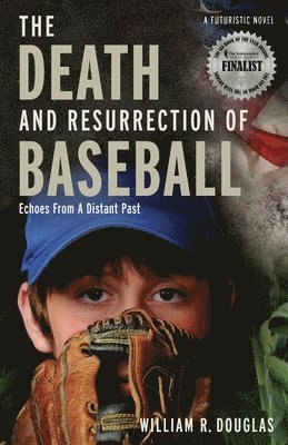 bokomslag Death and Resurrection of Baseball