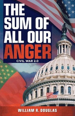 bokomslag Sum of All Our Anger