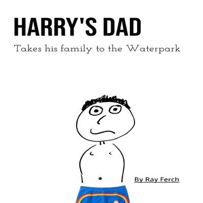 Harry's Dad Takes His Family to the Waterpark Resort 1