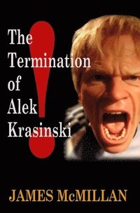 bokomslag The Termination of Alek Krasinski