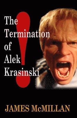 James McMillan - Termination of Alek Krasinski, Häftad