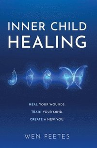 bokomslag Inner Child Healing