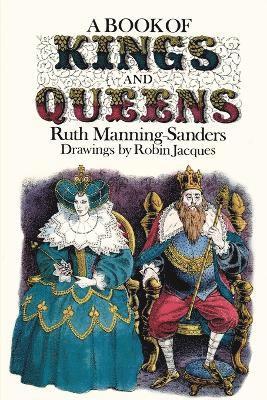 Ruth Manning-Sanders - Book of Kings and Queens, Häftad