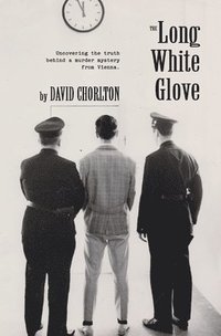 bokomslag The Long White Glove