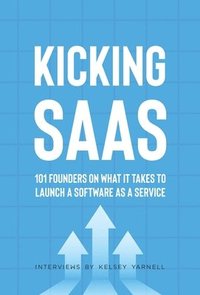 bokomslag Kicking SaaS