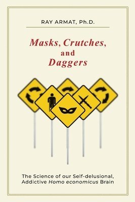 Masks, Crutches, and Daggers 1
