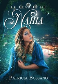 bokomslag El Legado de Nahia