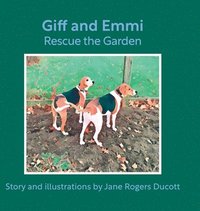 bokomslag Giff and Emmi Rescue the Garden