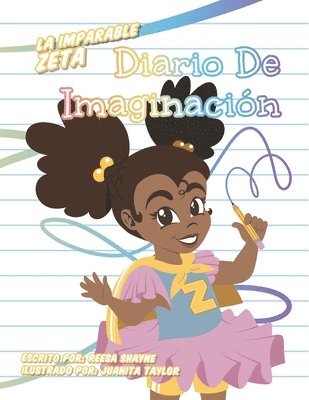 La Imparable Zeta Diario de Imaginacin 1