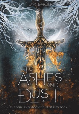 bokomslag To Ashes and Dust