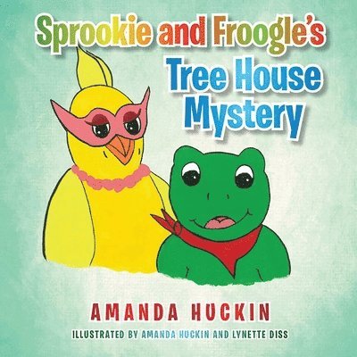 Sprookie and Froogle'S Tree House Mystery 1