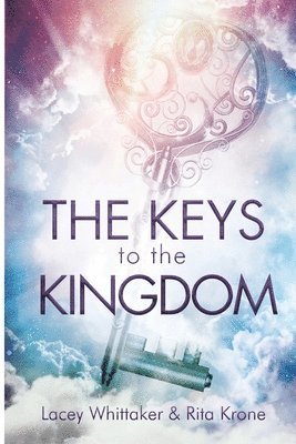 Lacey Whittaker, Rita Krone - Keys To The Kingdom, Häftad
