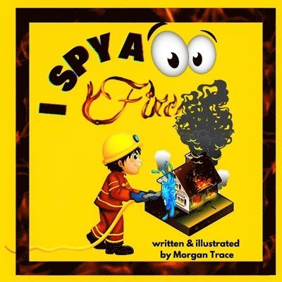 Morgan Trace - I Spy a Fire, Häftad