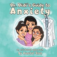 bokomslag Dr Didi's Guide to Anxiety