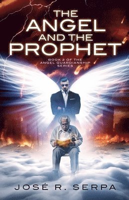bokomslag Angel and the Prophet